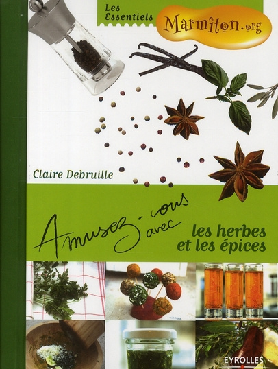 Emprunter Amusez-vous avec les herbes et les épices livre