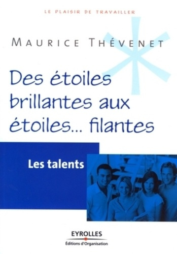 Emprunter Des étoiles brillantes aux étoiles... filantes. Les talents livre