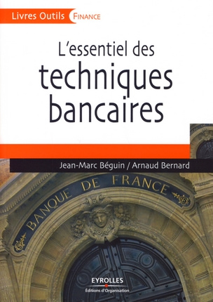 Emprunter L'essentiel des techniques bancaires livre