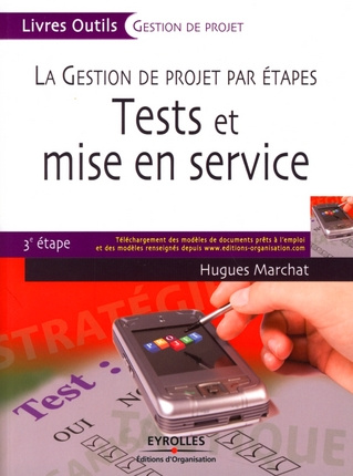Emprunter Tests et mise en service. La gestion de projet par étapes, 3e étape livre