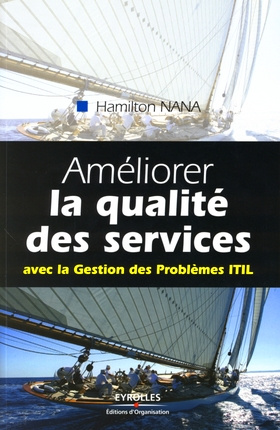 Emprunter Améliorer la qualité des services. Avec la Gestion des Problèmes ITIL livre