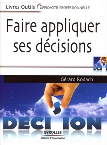 Emprunter Faire appliquer ses décisions livre