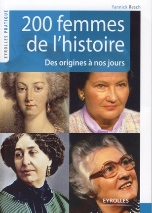 Emprunter 200 Femmes de l'histoire. Des origines à nos jours livre