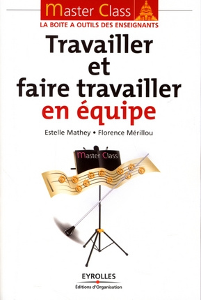 Emprunter Travailler et faire travailler en équipe livre