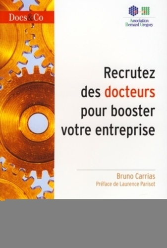 Emprunter Recrutez des docteurs pour booster votre entreprise livre