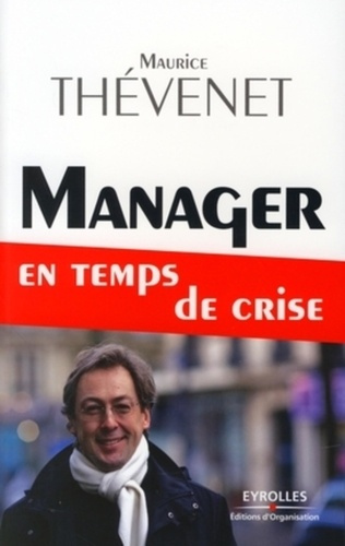 Emprunter Manager en temps de crise livre