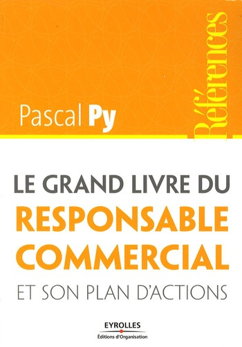 Emprunter Le grand livre du responsable commercial et son plan d'actions livre