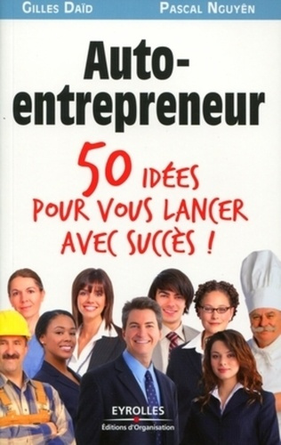 Emprunter Auto-entrepreneur. 50 idées pour vous lancer ! livre