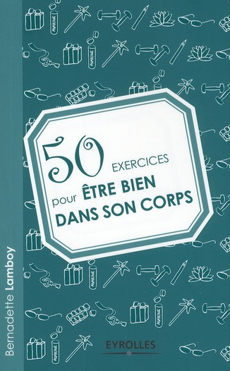Emprunter 50 exercices pour être bien dans son corps livre
