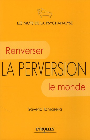 Emprunter La perversion. Renverser le monde livre