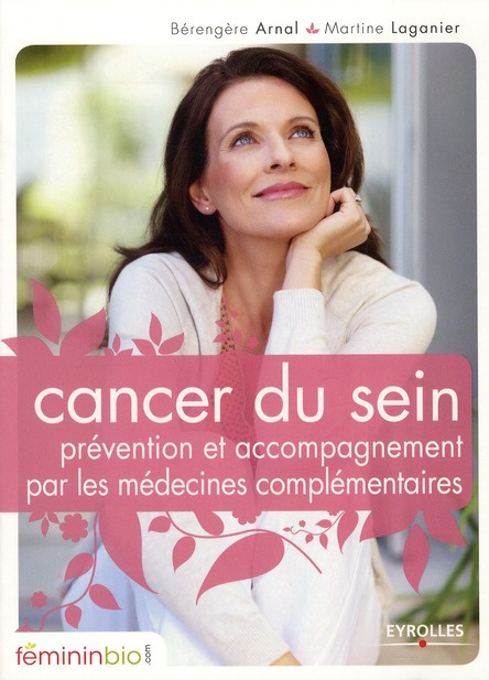 Emprunter Cancer du sein. Prévention et accompagnement par les médecines complémentaires livre