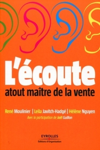 Emprunter L'écoute : atout maître de la vente livre
