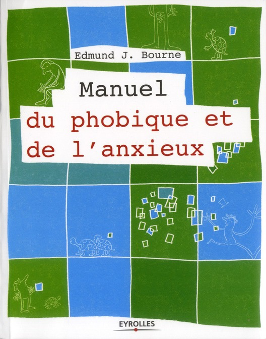Emprunter Manuel du phobique et de l'anxieux livre