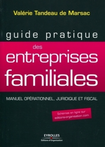 Emprunter Guide pratique des entreprises familiales. Manuel opérationnel, juridique et fiscal livre