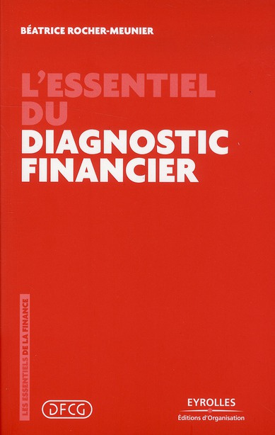 Emprunter L'ESSENTIEL DU DIAGNOSTIC FINANCIER livre
