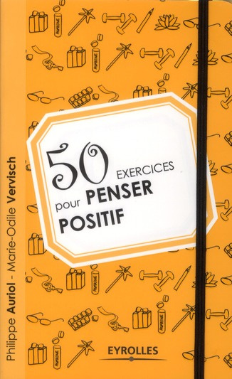 Emprunter 50 exercices pour penser positif livre