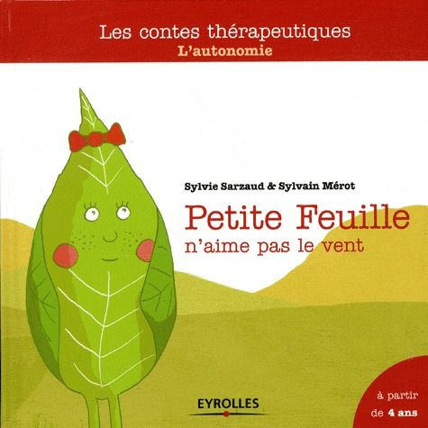 Emprunter Petite feuille n'aime pas le vent. L'autonomie livre