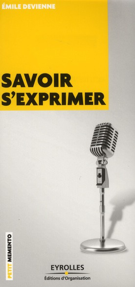 Emprunter Savoir s'exprimer livre