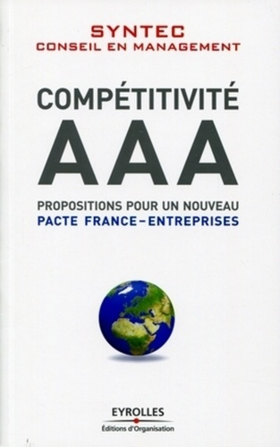 Emprunter Compétitivité AAA. Propositions pour un nouveau pacte France-Entreprises livre
