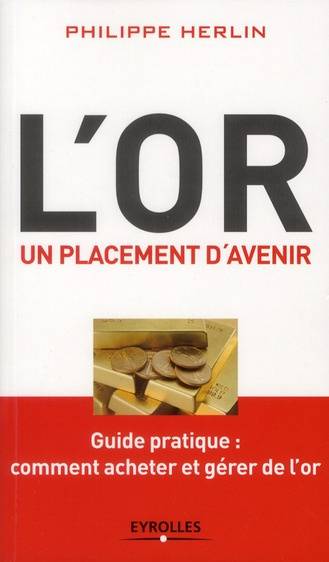 Emprunter L'or, un placement d'avenir livre