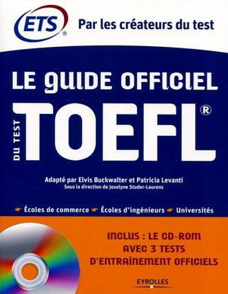 Emprunter Le guide officiel du test TOEFL. 4e édition. Avec 1 CD-ROM livre