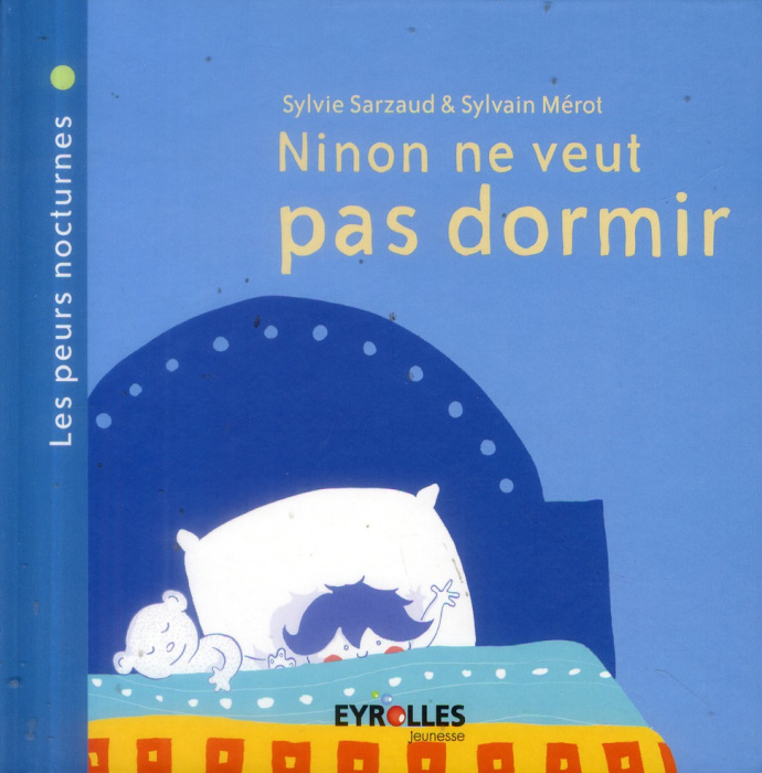 Emprunter Ninon ne veut pas dormir. Les peurs nocturnes livre