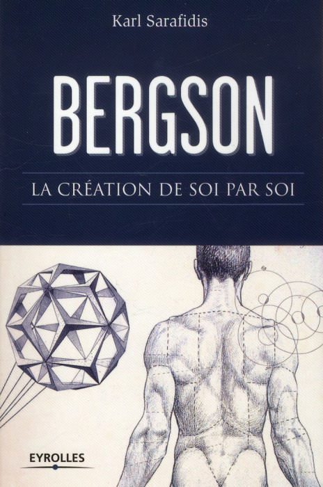 Emprunter Bergson. La création de soi par soi livre