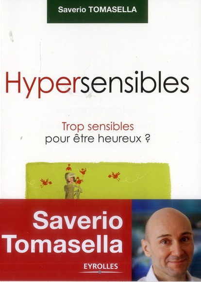Emprunter Hypersensibles. Trop sensibles pour être heureux ? livre
