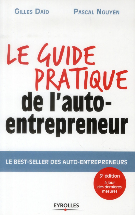 Emprunter Le guide pratique de l'auto-entrepreneur livre