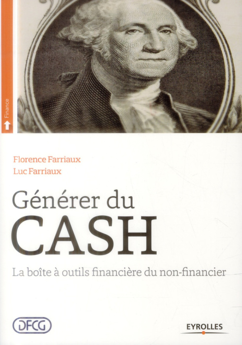 Emprunter Générer du cash. La boîte à outils financière du non-financier livre