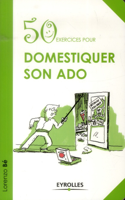Emprunter 50 exercices pour domestiquer son ado livre