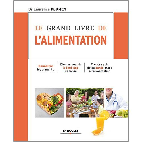 Emprunter Le grand livre de l'alimentation livre
