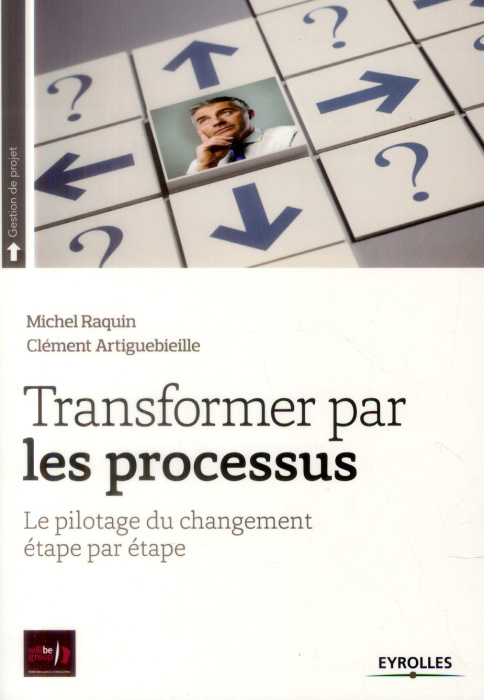 Emprunter Transformer par les processus. Le pilotage du changement étape par étape livre