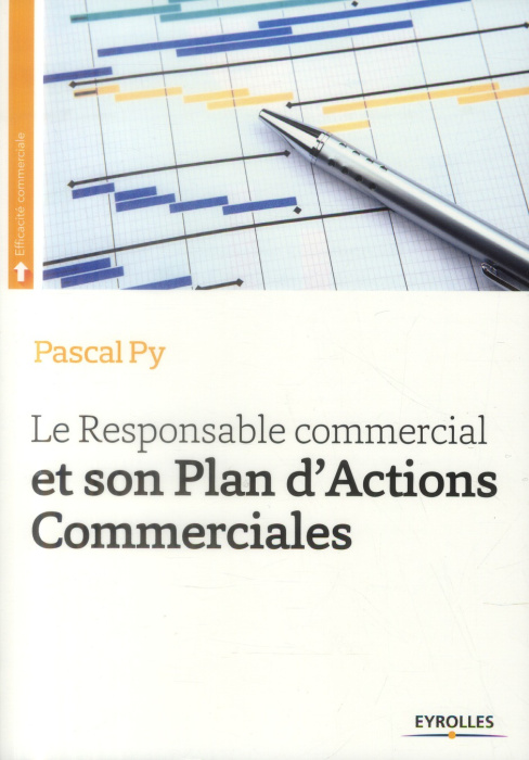 Emprunter Le responsable commercial et son plan d'actions commerciales livre