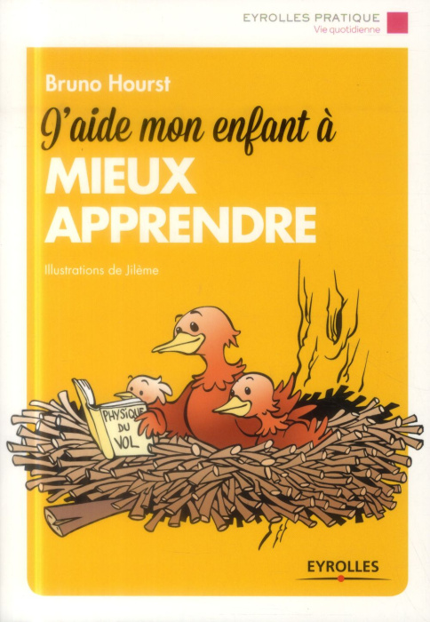 Emprunter J'aide mon enfant à mieux apprendre. 3e édition livre