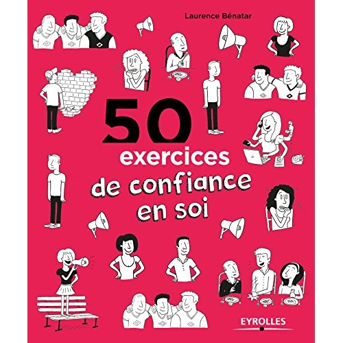 Emprunter 50 exercices de confiance en soi livre