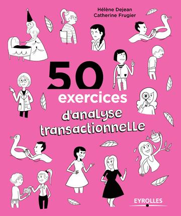 Emprunter 50 exercices d'analyse transactionnelle livre