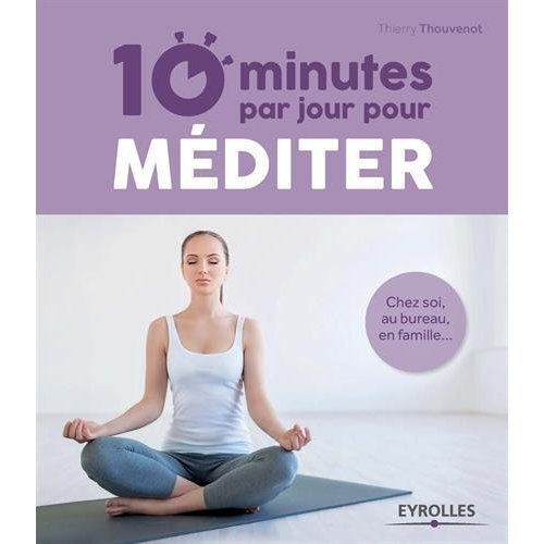 Emprunter 10 minutes par jour pour méditer livre