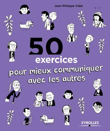 Emprunter 50 exercices pour mieux communiquer avec les autres livre