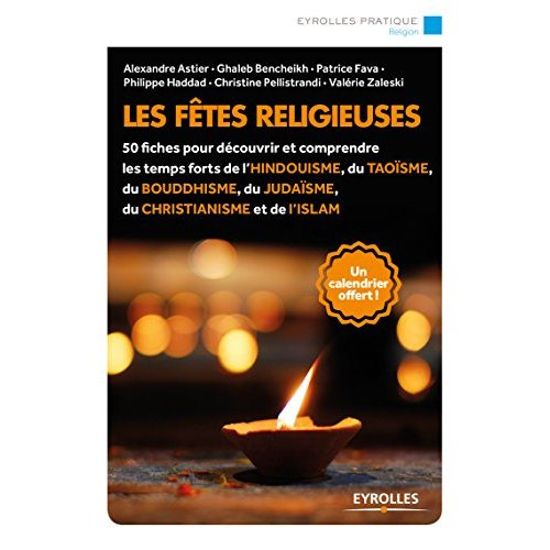 Emprunter Les fêtes religieuses. Avec un calendrier livre