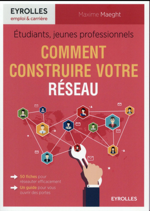 Emprunter Etudiants, jeunes professionnels : comment construire votre réseau livre