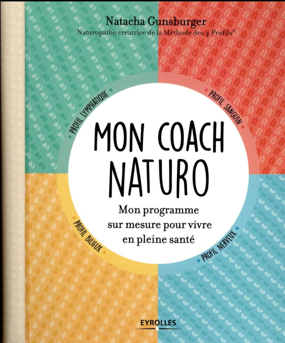 Emprunter Mon coach naturo. Mon programme sur mesure pour vivre en pleine santé livre