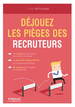 Emprunter Déjouez les pièges des recruteurs livre