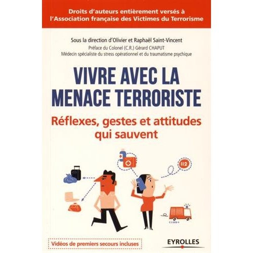Emprunter Vivre avec la menace terroriste. Réflexes, gestes et attitudent qui sauvent livre