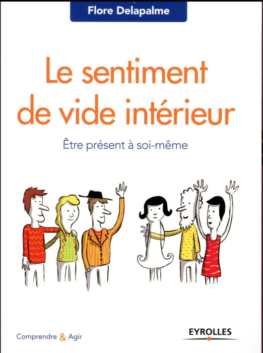 Emprunter Le sentiment de vide intérieur. Etre présent à soi-même, 2e édition livre