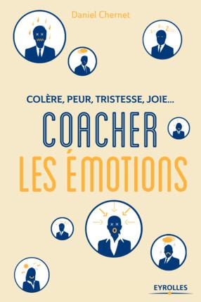 Emprunter Colère, peur, tristesse, joie : coacher les émotions livre