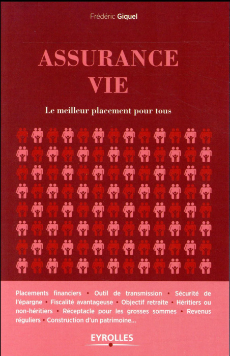 Emprunter Assurance-vie. Le meilleur placement pour tous livre