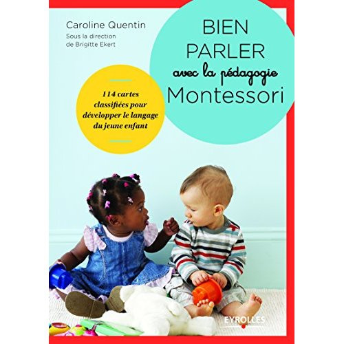 Emprunter Bien parler avec la pédagogie Montessori livre