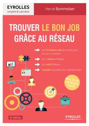 Emprunter Trouver le bon job grâce au réseau. 6e édition livre