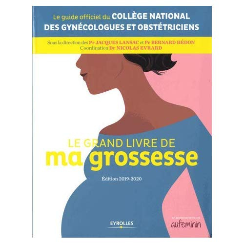 Emprunter Le grand livre de ma grossesse. Edition 2019-2020 livre